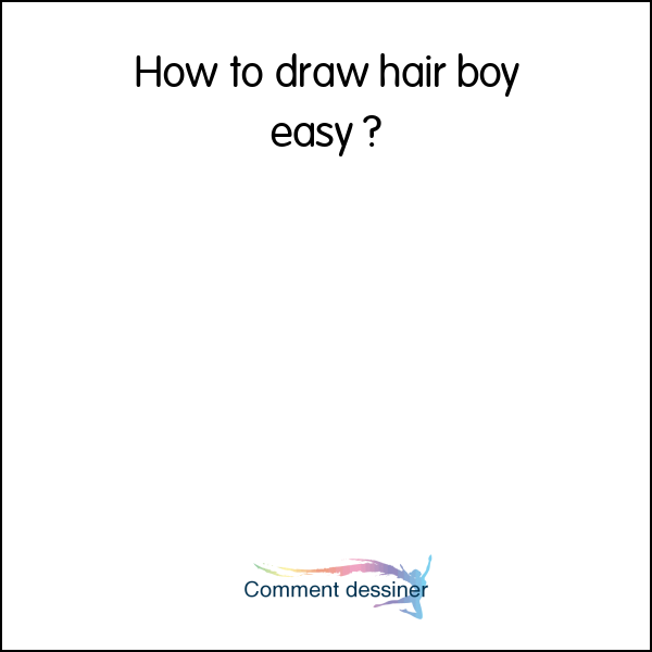 How to draw hair boy easy